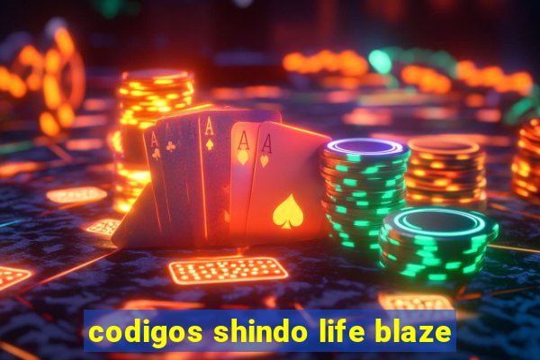 codigos shindo life blaze